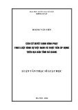 Luận văn Thạc sĩ Luật học: Căn cứ quyết định hình phạt theo luật hình sự Việt Nam và thực tiễn áp dung trên địa bàn tỉnh Hà Giang)