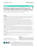 Persistent polypharmacy and fall injury risk: The Health, Aging and Body Composition Study