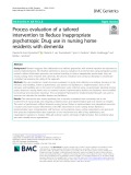 Process evaluation of a tailored intervention to Reduce Inappropriate psychotropic Drug use in nursing home residents with dementia