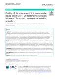 Quality of life measurement in communitybased aged care – understanding variation between clients and between care service providers
