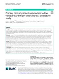 Primary care physicians’ approaches to lowvalue prescribing in older adults: A qualitative study