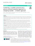Combining a variable‐centered and a person-centered analytical approach to caregiving burden – a holistic approach