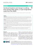 Social participation and change in walking time among older adults: A 3-year longitudinal study from the JAGES