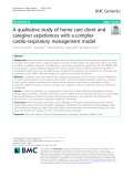 A qualitative study of home care client and caregiver experiences with a complex cardio-respiratory management model