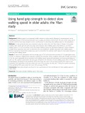 Using hand grip strength to detect slow walking speed in older adults: The Yilan study