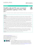 Disability-adjusted life years associated with population ageing in China, 1990- 2017