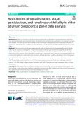 Associations of social isolation, social participation, and loneliness with frailty in older adults in Singapore: A panel data analysis