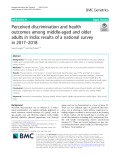 Perceived discrimination and health outcomes among middle-aged and older adults in India: Results of a national survey in 2017–2018