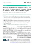 Applying the PDSA cycle to a group activity promoting lifestyle change for the active ageing of older Thai adults – a focused ethnography