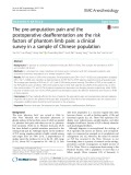 The pre-amputation pain and the postoperative deafferentation are the risk factors of phantom limb pain: A clinical survey in a sample of Chinese population