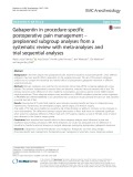 Gabapentin in procedure-specific postoperative pain management – preplanned subgroup analyses from a systematic review with meta-analyses and trial sequential analyses