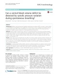 Can a central blood volume deficit be detected by systolic pressure variation during spontaneous breathing?