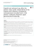 Propofol and sufentanil may affect the patients’ sleep quality independently of the surgical stress response: A prospective nonrandomized controlled trial in 1033 patients’ undergone diagnostic upper gastrointestinal endoscopy