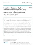 Prediction of the optimal depth for superior vena cava cannulae with cardiac computed tomography during minimally invasive cardiac surgery: A prospective observational cohort study