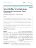 Does standing or sitting position of the anesthesiologist in the operating theatre influence sevoflurane exposure during craniotomies?
