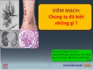 Bài giảng Viêm mạch: Chúng ta đã biết những gì - Báo cáo viên: Nguyễn Thị Thu Hà