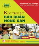 Tìm hiểu các kỹ thuật bảo quản nông sản: Phần 1