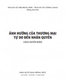 Phân tích ảnh hưởng của thương mại tự do đến nhân quyền: Phần 1