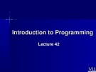 Lecture Introduction to Programming: Lesson 42