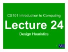 Lecture Introduction to computing - Lesson 24: Design heuristics