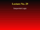 Lecture Digital Logic & Design: Lesson 29