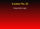 Lecture Digital Logic & Design: Lesson 22