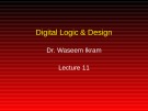 Lecture Digital Logic & Design: Lesson 11
