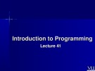 Lecture Introduction to Programming: Lesson 41