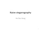 Lecture Steganography: Naive steganography - Ho Dac Hung