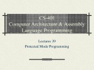 Lecture Computer Architecture and Assembly Language Programming - Lesson 39: Protected mode programming