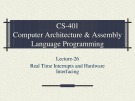 Lecture Computer Architecture and Assembly Language Programming - Lesson 26: Real time interrupts and hardware interfacing