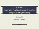Lecture Computer Architecture and Assembly Language Programming - Lesson 36: Secondary storage