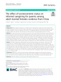 The effect of socioeconomic status on informal caregiving for parents among adult married females: Evidence from China