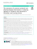The outcomes of a person-centered, nonpharmacological intervention in reducing agitation in residents with dementia in Australian rural nursing homes