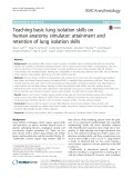 Teaching basic lung isolation skills on human anatomy simulator: Attainment and retention of lung isolation skills