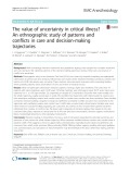 The value of uncertainty in critical illness? An ethnographic study of patterns and conflicts in care and decision-making trajectories