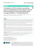 A comparison of first-attempt cannulation success of peripheral venous catheter systems with and without wings and injection ports in surgical patients—a randomized trial