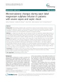 Microcirculatory changes during open label magnesium sulphate infusion in patients with severe sepsis and septic shock