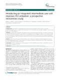 Introducing an integrated intermediate care unit improves ICU utilization: A prospective intervention study