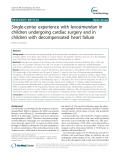 Single-center experience with levosimendan in children undergoing cardiac surgery and in children with decompensated heart failure