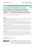 Comparison of left double lumen tube and y-shaped and double-ended bronchial blocker for one lung ventilation in thoracic surgery—a randomised controlled clinical trial