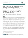 Design of a prospective clinical study on the agreement between the Continuous GlucoseMonitor, a novel device for CONTinuous ASSessment of blood GLUcose levels, and the RAPIDLabW 1265 blood gas analyser: The CONTASSGLU study