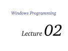 Lecture Windows programming - Lesson 2: Pointers