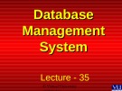 Lecture Database management systems: Lesson 35