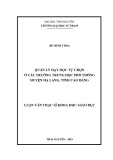 Luận văn Thạc sĩ Khoa học giáo dục: Quản lý dạy học tự chọn ở các trường trung học phổ thông huyện Hạ Lang, tỉnh Cao Bằng