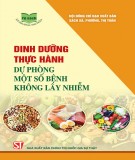 Ebook Dinh dưỡng thực hành dự phòng một số bệnh không lây nhiễm: Phần 1