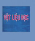 Bài giảng Vật liệu học: Chương 4 – Nhiệt luyện thép