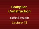Lecture Compiler construction: Lesson 43 - Sohail Aslam