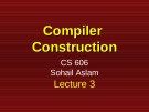 Lecture Compiler construction: Lesson 3 - Sohail Aslam