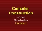 Lecture Compiler construction: Lesson 1 - Sohail Aslam